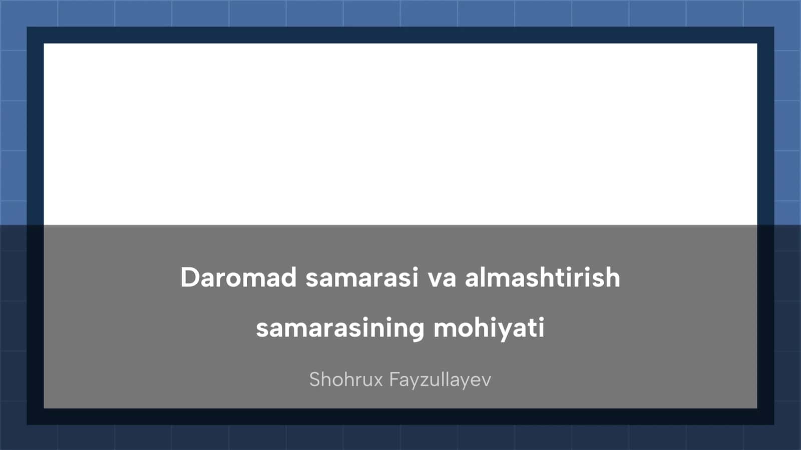 Daromad samarasi va almashtirish samarasining mohiyati
