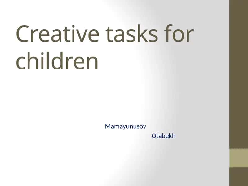 Creative tasks for children
