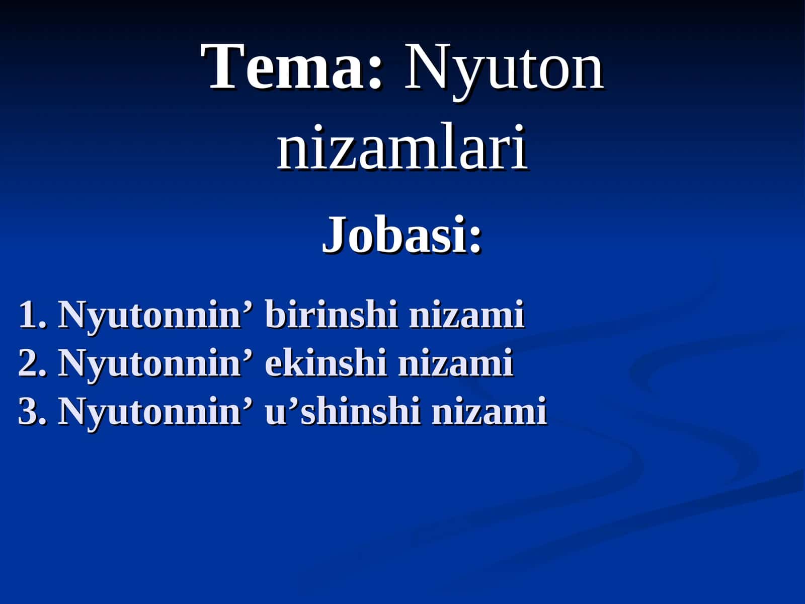 Nyutonning nizamlari