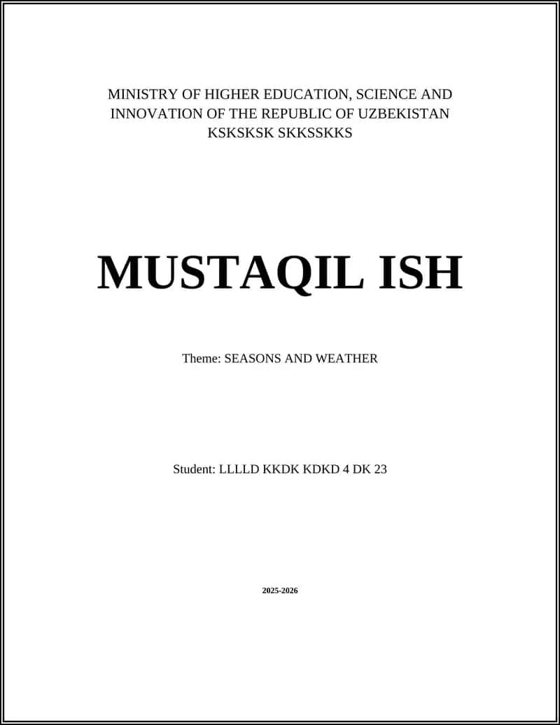 MUSTAQIL ISH: SEASONS AND WEATHER