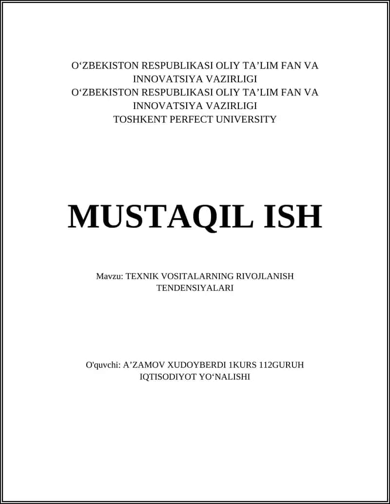 TEXNIK VOSITALARNING RIVOJLANISH TENDENSIYALARI