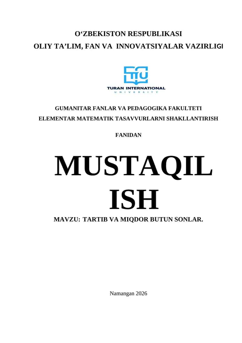 Elementar matematik tasavvurlarni shakllantirish, tartib va miqdor butun sonlar