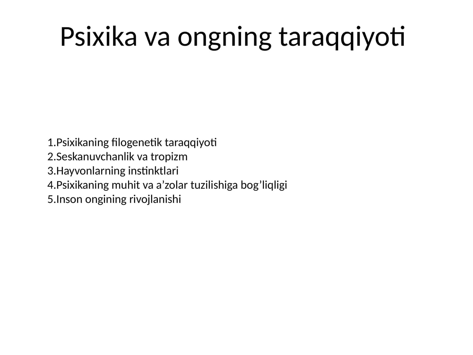 Psixika va ongning taraqqiyoti