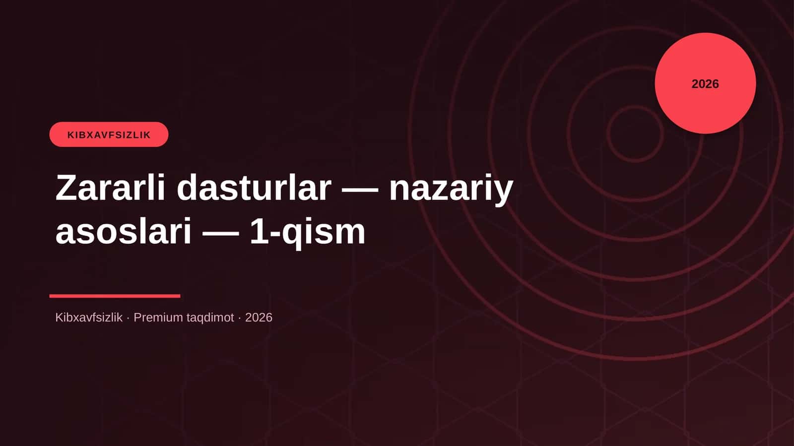 Zararli dasturlar — nazariy asoslari — 1-qism