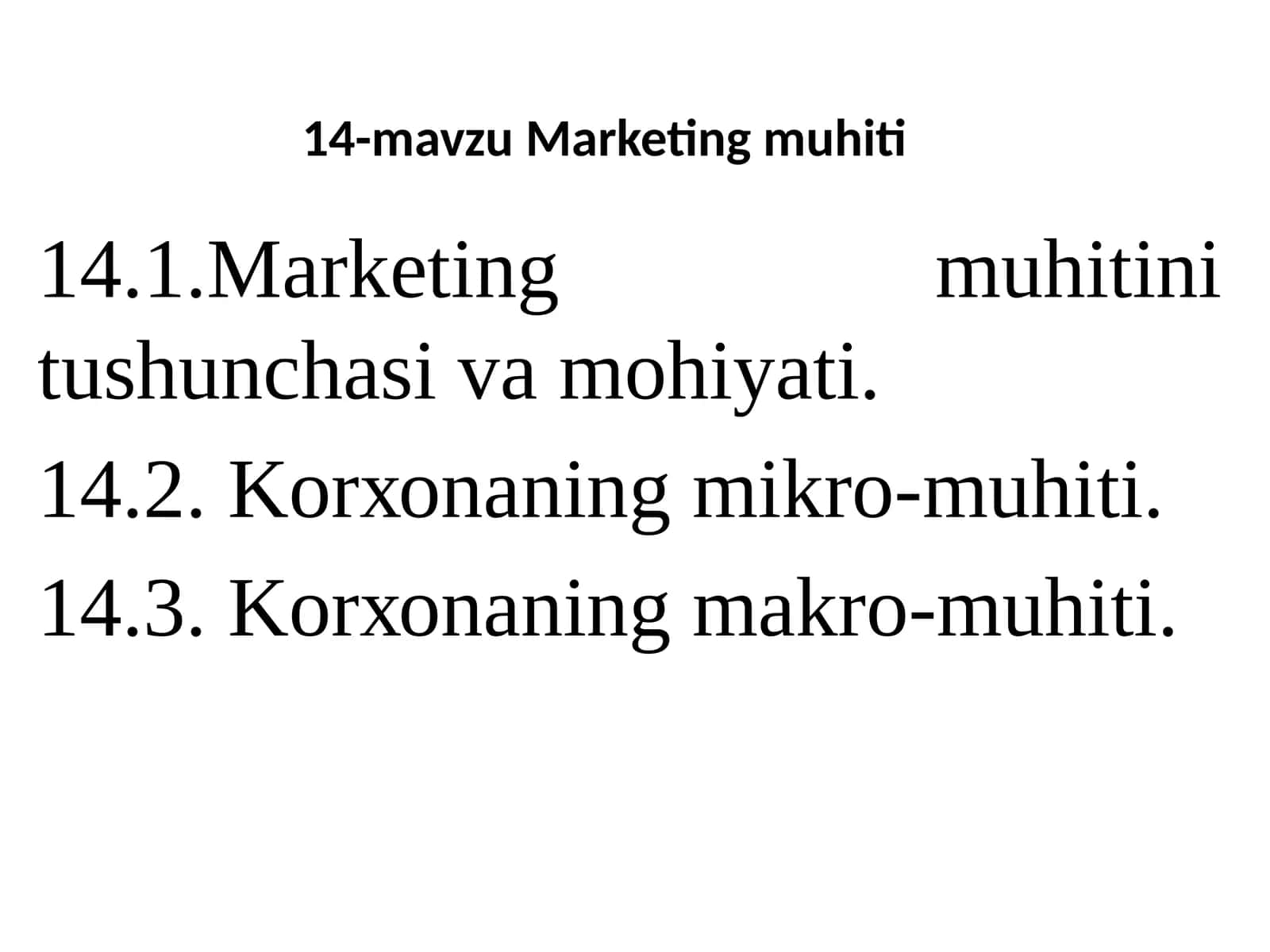14-mavzu Marketing muhiti