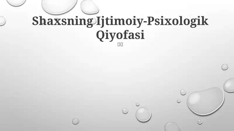 Shaxsning Ijtimoiy-Psixologik Qiyofasi