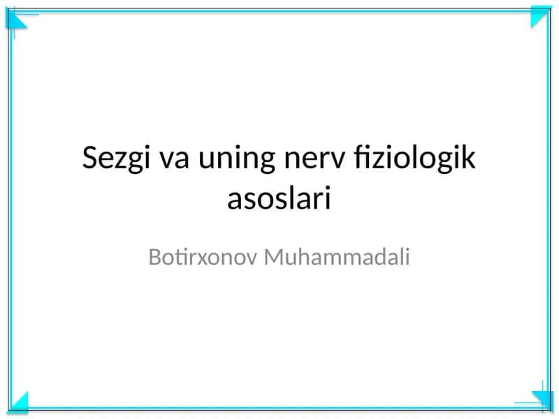 Sezgi va uning nerv fiziologik asoslari
