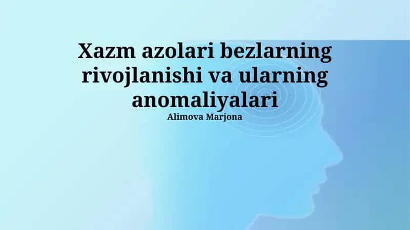 Tuprik bezlarining embrional rivojlanishi