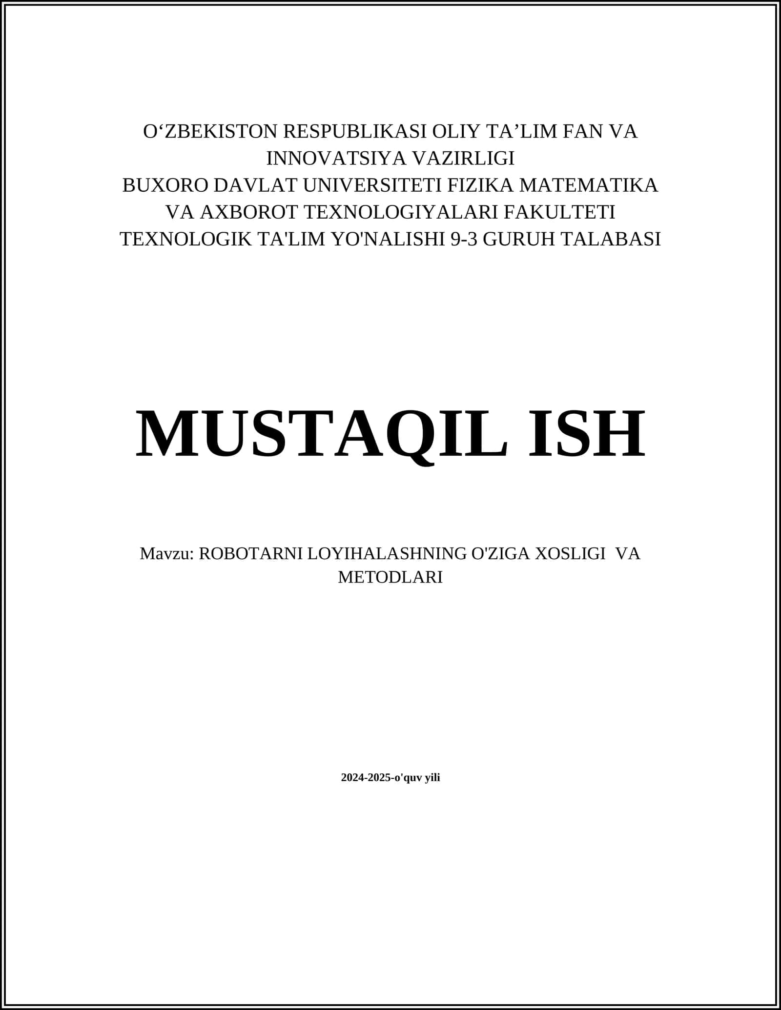 ROBOTARNI LOYIHALASHNING O'ZIGA XOSLIGI VA METODLARI