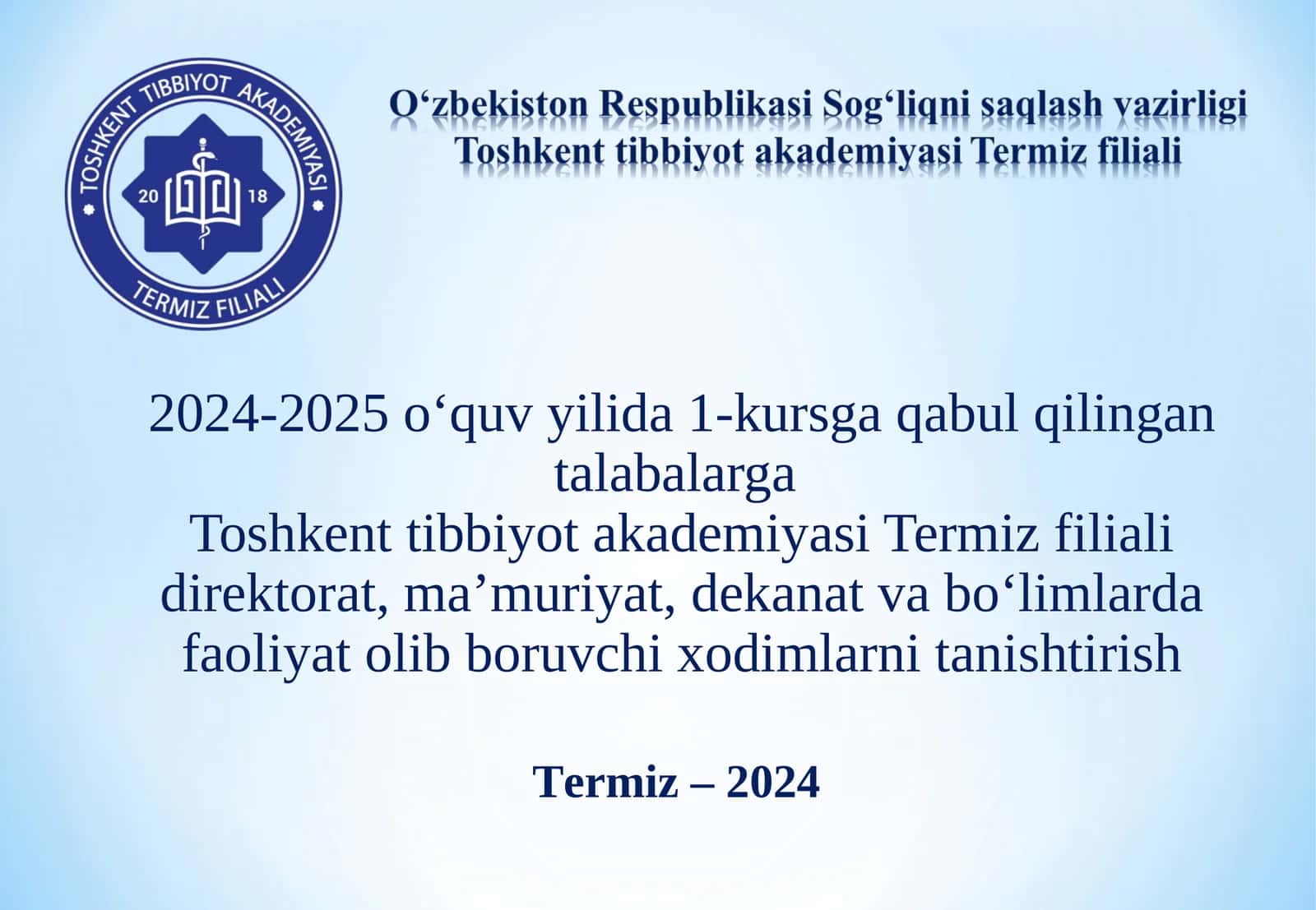 Toshkent tibbiyot akademiyasi Termiz filiali direktorat, ma’muriyat, dekanat va bo‘limlarda faoliyat olib boruvchi xodimlarni tanishtirish