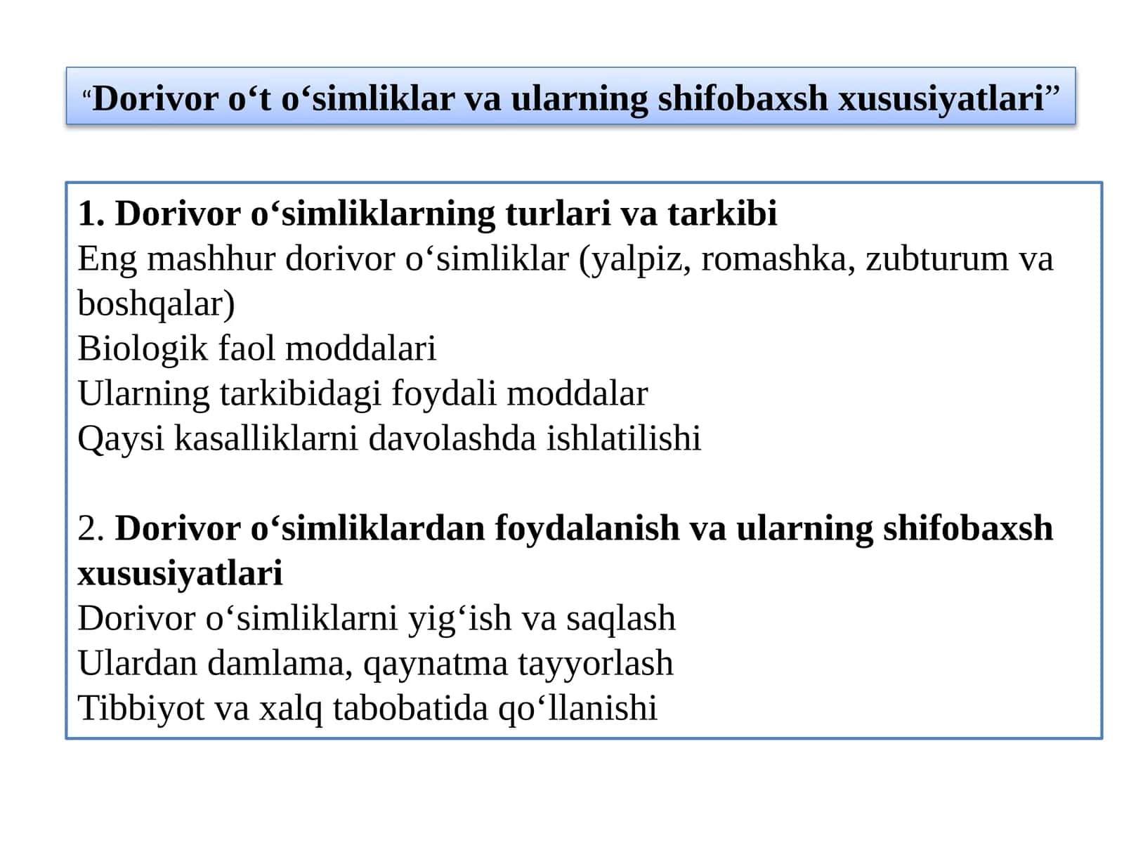 Dorivor o‘t o‘simliklar va ularning shifobaxsh xususiyatlari
