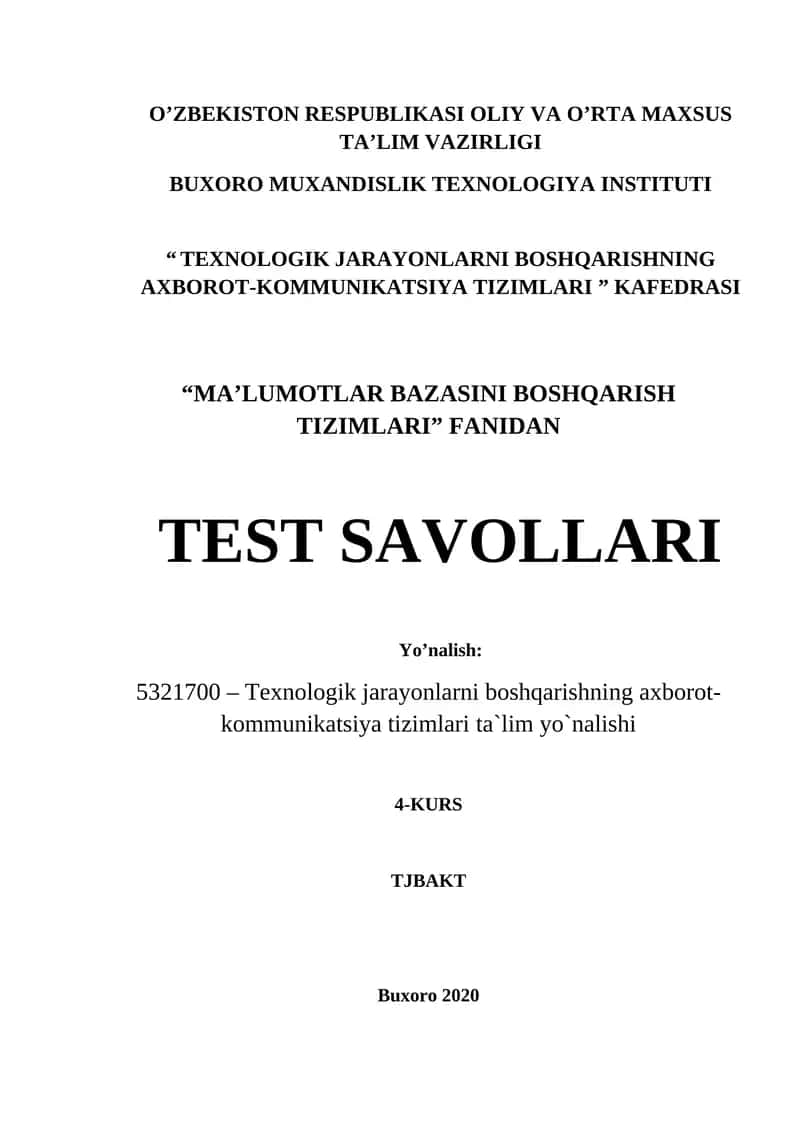 MA’LUMOTLAR BAZASINI BOSHQARISH TIZIMLARI TEST SAVOLLARI