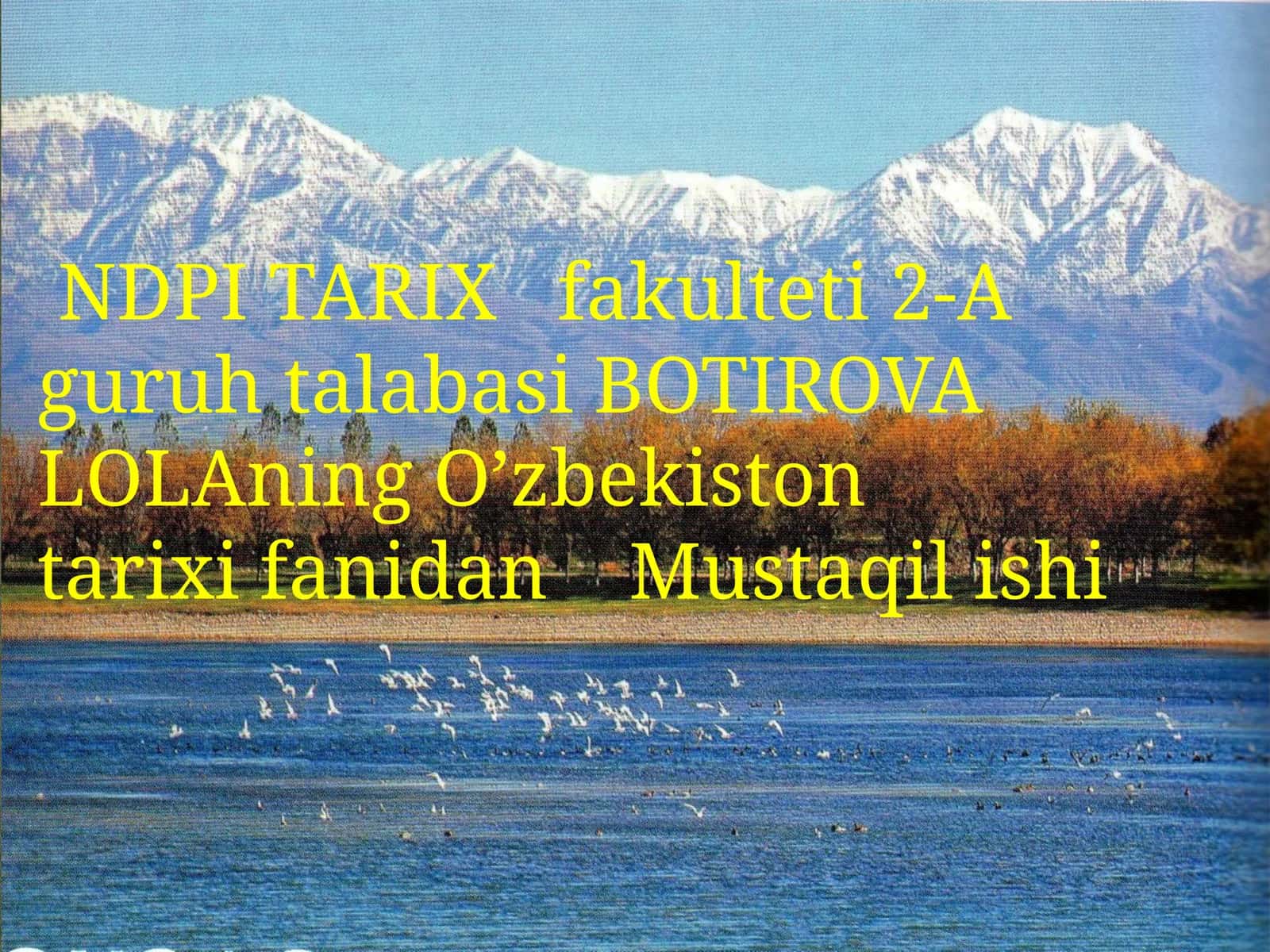 O'zbekiston tarixi Fanidan Mustaqilishi