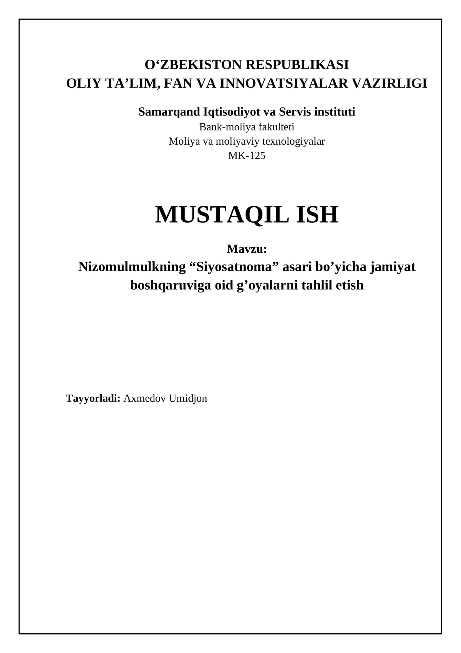 Nizomulmulkning “Siyosatnoma” asari bo’yicha jamiyat boshqaruviga oid g’oyalarni tahlil etish