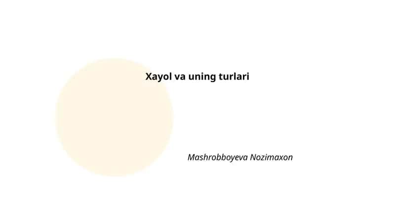 Xayol va uning turlari