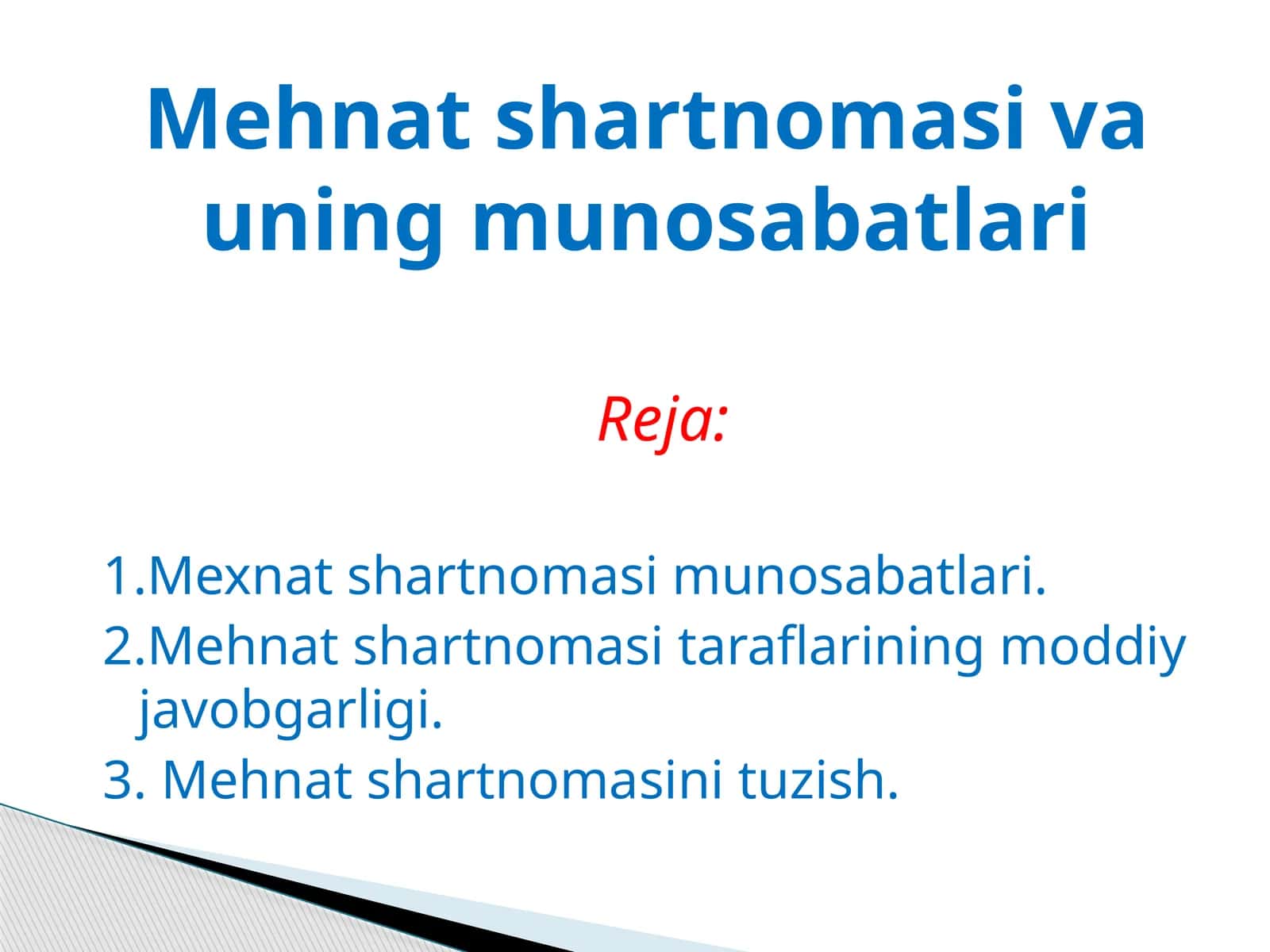 Mehnatshartnomasi va uning munosabatlari