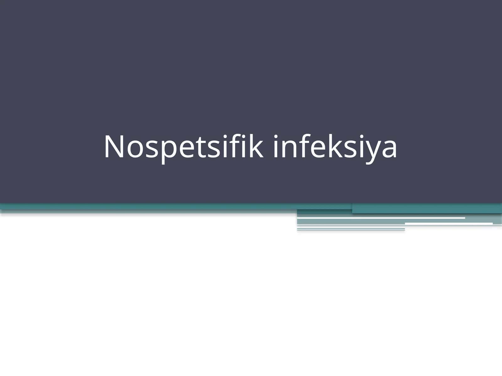 Nospetsifik infeksiya