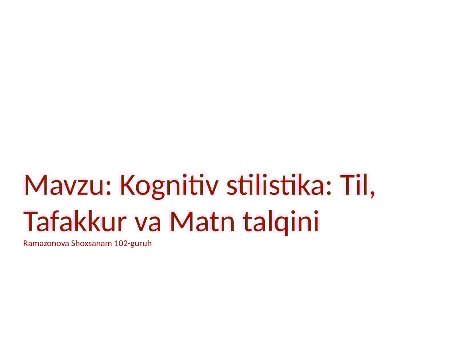 Kognitiv stilistika: Til, Tafakkur va Matn talqini
