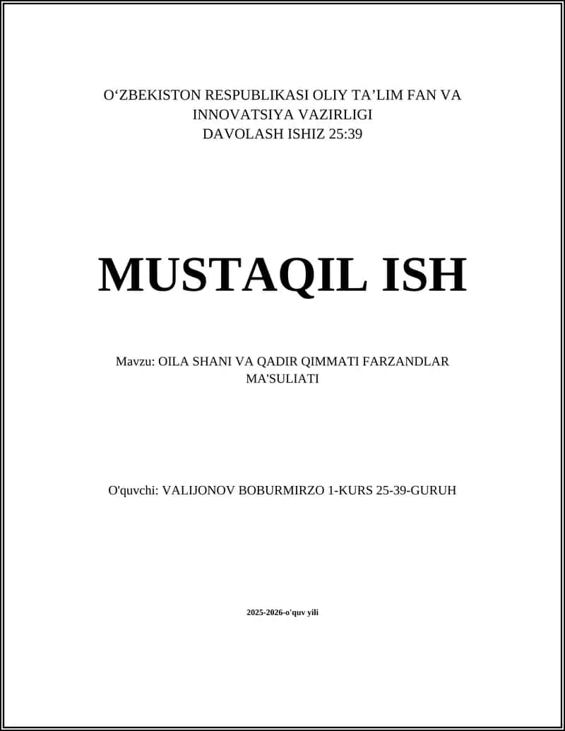 OILA SHANI VA QADIR QIMMATI FARZANDLAR MA'SULIYATI
