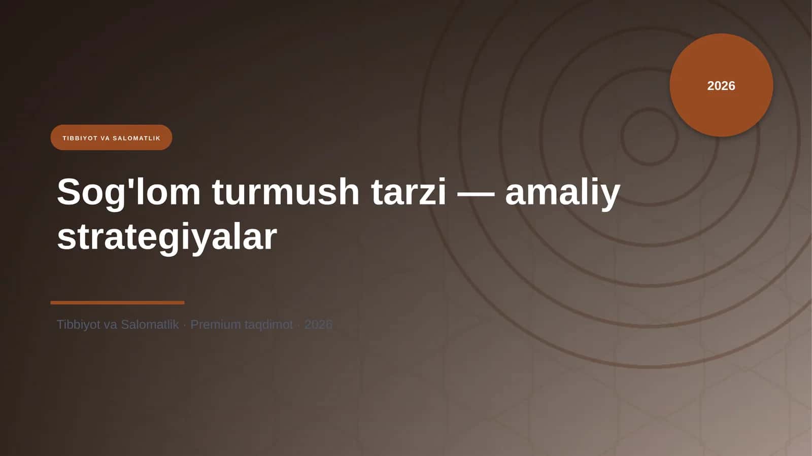 Sog'lom turmush tarzi — amaliy strategiyalar
