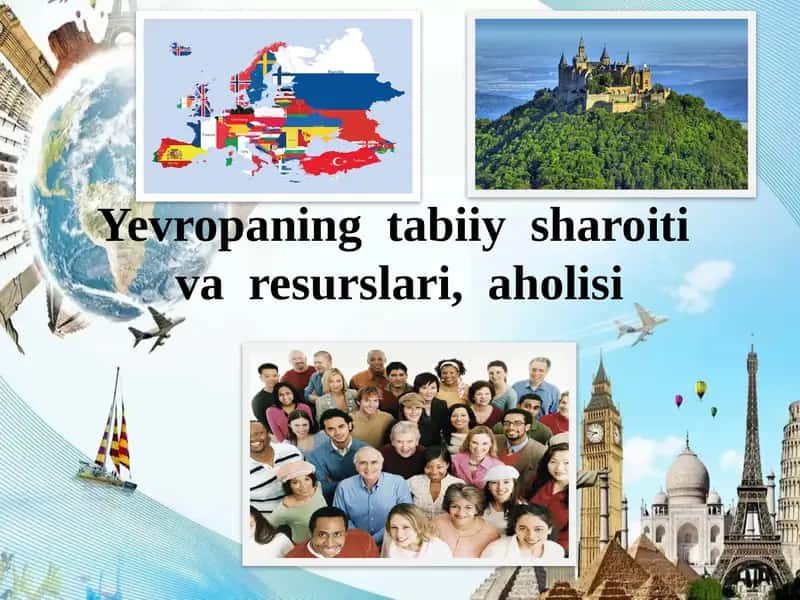 Yevropaning Tabiiy Sharoiti va Resurslari