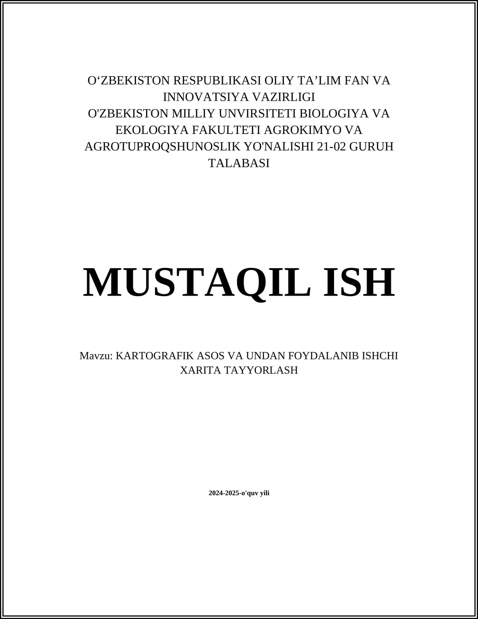Kartografik asos va undan foydalanib ishchi xarita tayyorlash