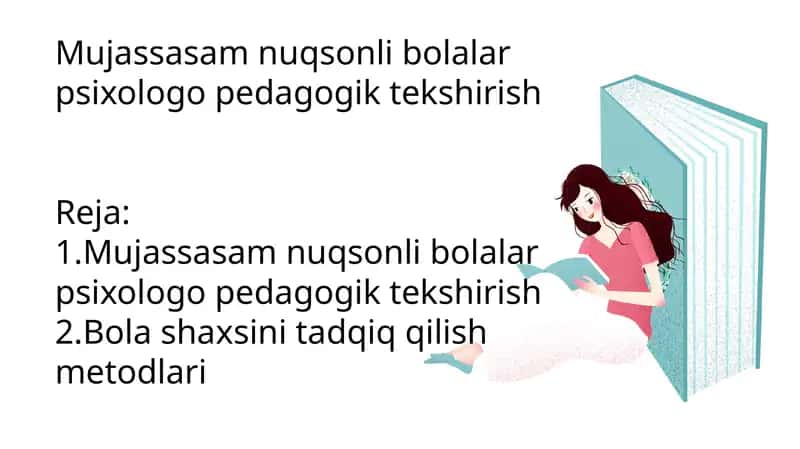 Mujassasamnuqsonli bolalar psixologo pedagogik tekshirish