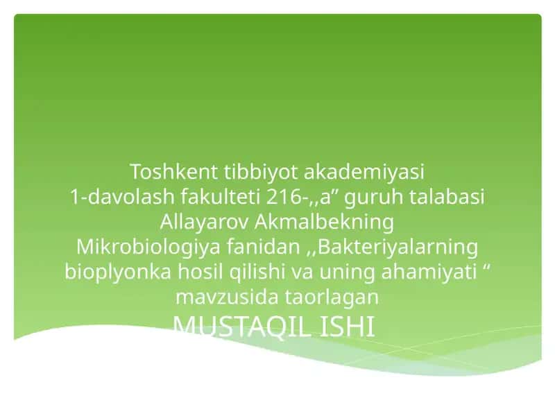 Bakteriyalarning bioplyonka hosil qilishi va uning ahamiyati