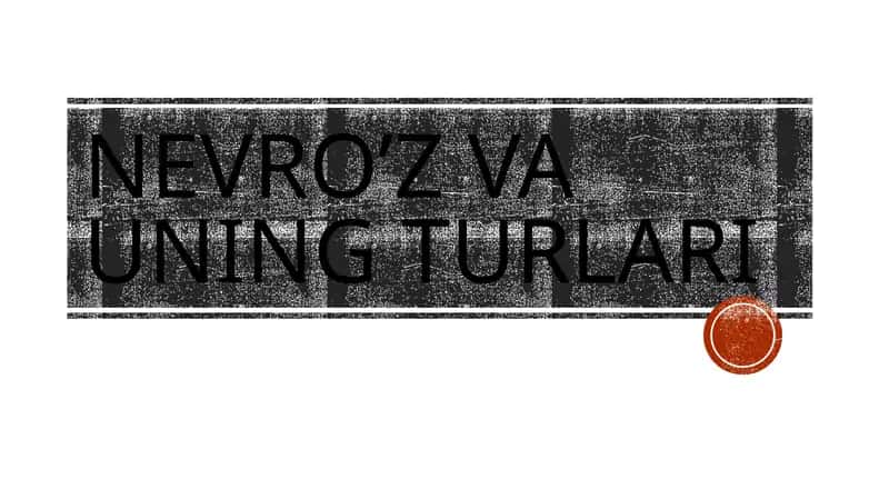 Nevro’z vauning turlari
