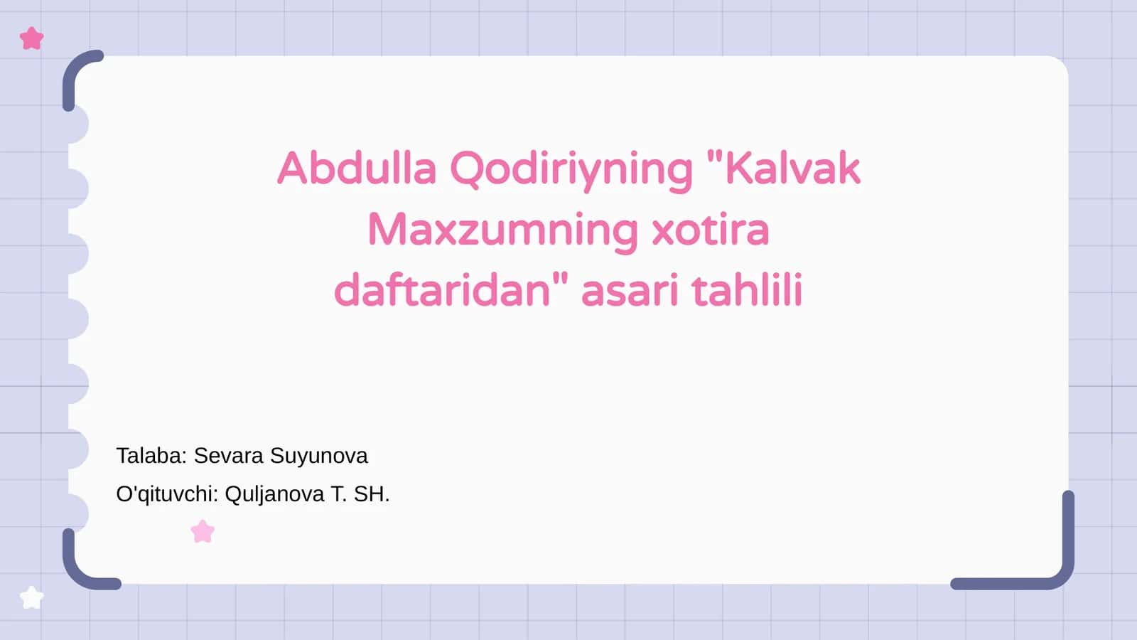 Kalvak Maxzumning xotira daftaridan asari tahlili