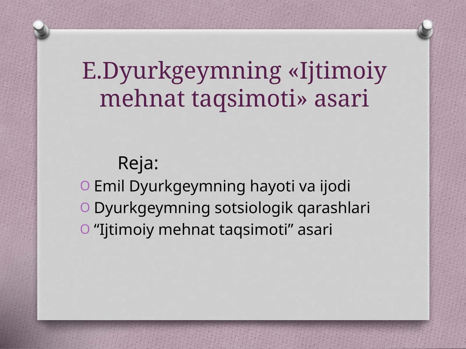 E.Dyurkgeymning «Ijtimoiy mehnat taqsimoti» asari