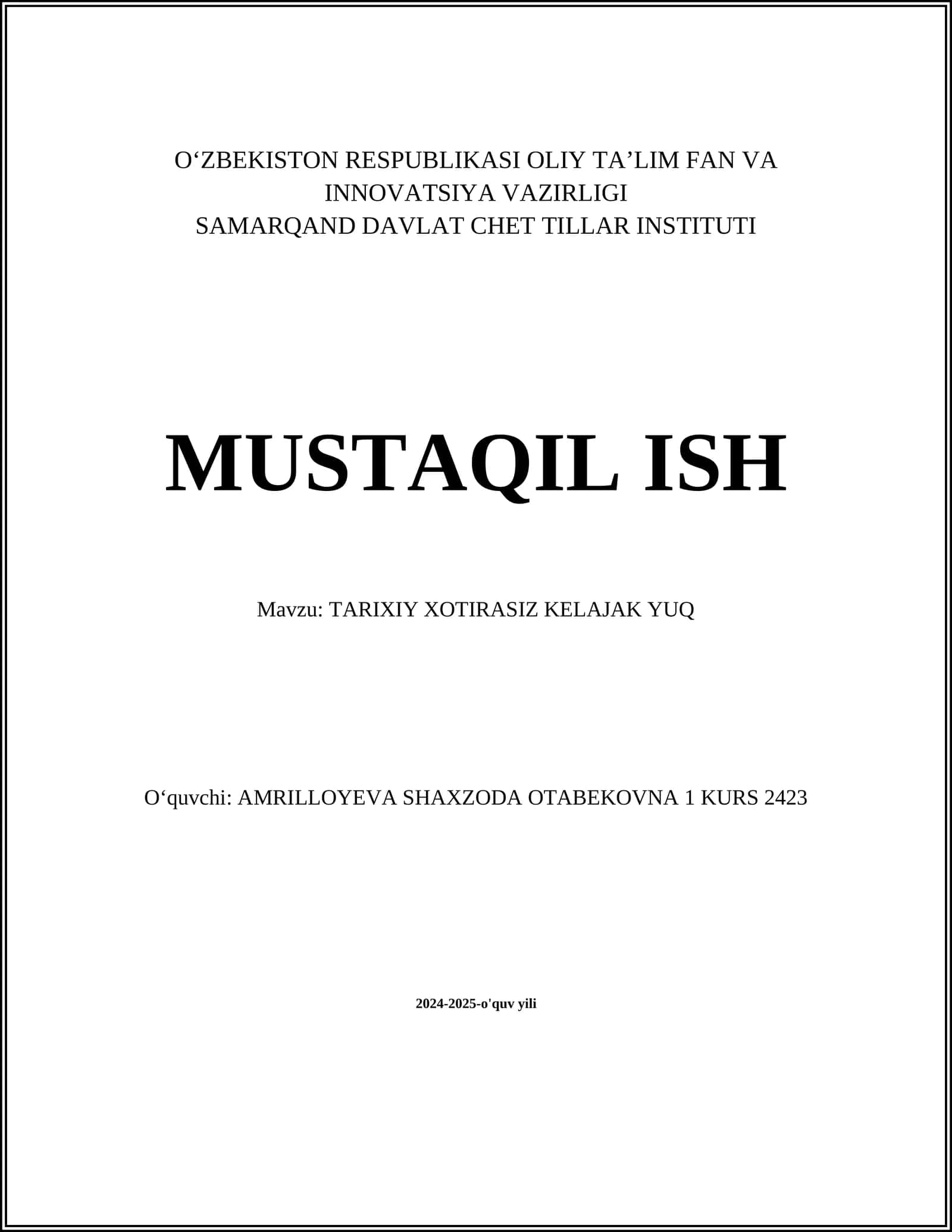 TARIXIY XOTIRASIZ KELAJAK YUQ