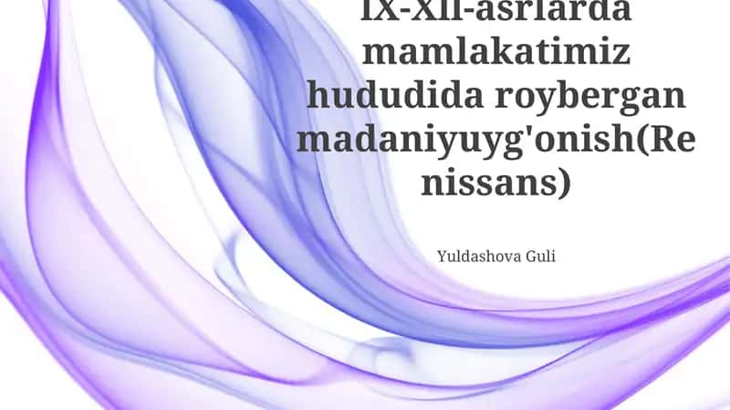 XIV-XV асрларда маданий юксалишга кириш