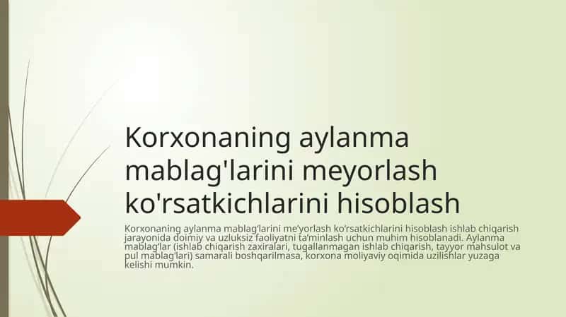 Korxonaning aylanma mablag'larini meyorlash ko'rsatkichlarini hisoblash
