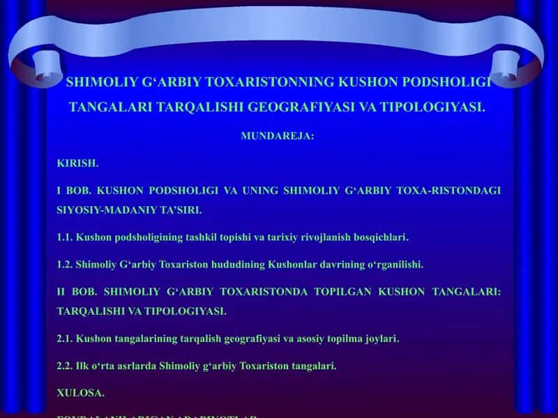 SHIMOLIY G‘ARBIY TOXARISTONNING KUSHON PODSHOLIGI TANGALARI TARQALISHI GEOGRAFIYASI VA TIPOLOGIYASI