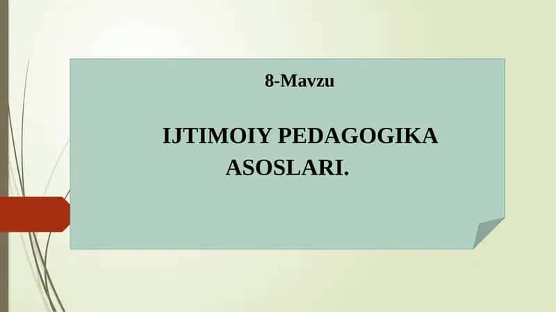 IJTIMOIY PEDAGOGIKA ASOSLARI