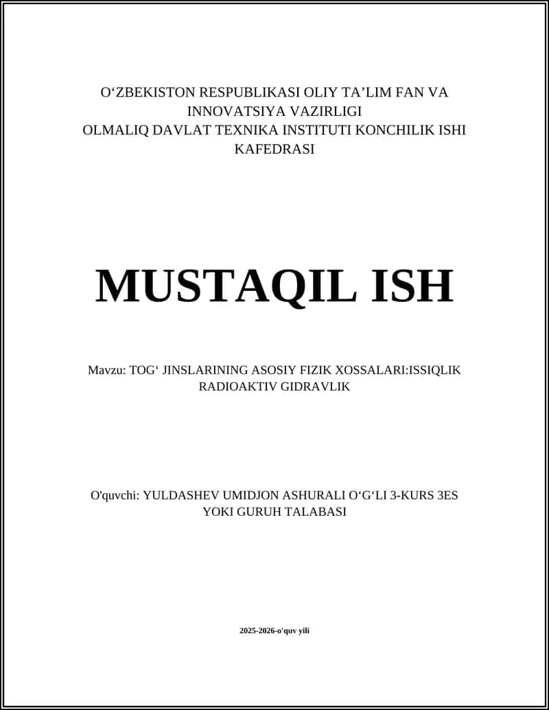 TOGʻ JINSLARINING ASOSIY FIZIK XOSSALARI:ISSIQLIK RADIOAKTIV GIDRAVLIK