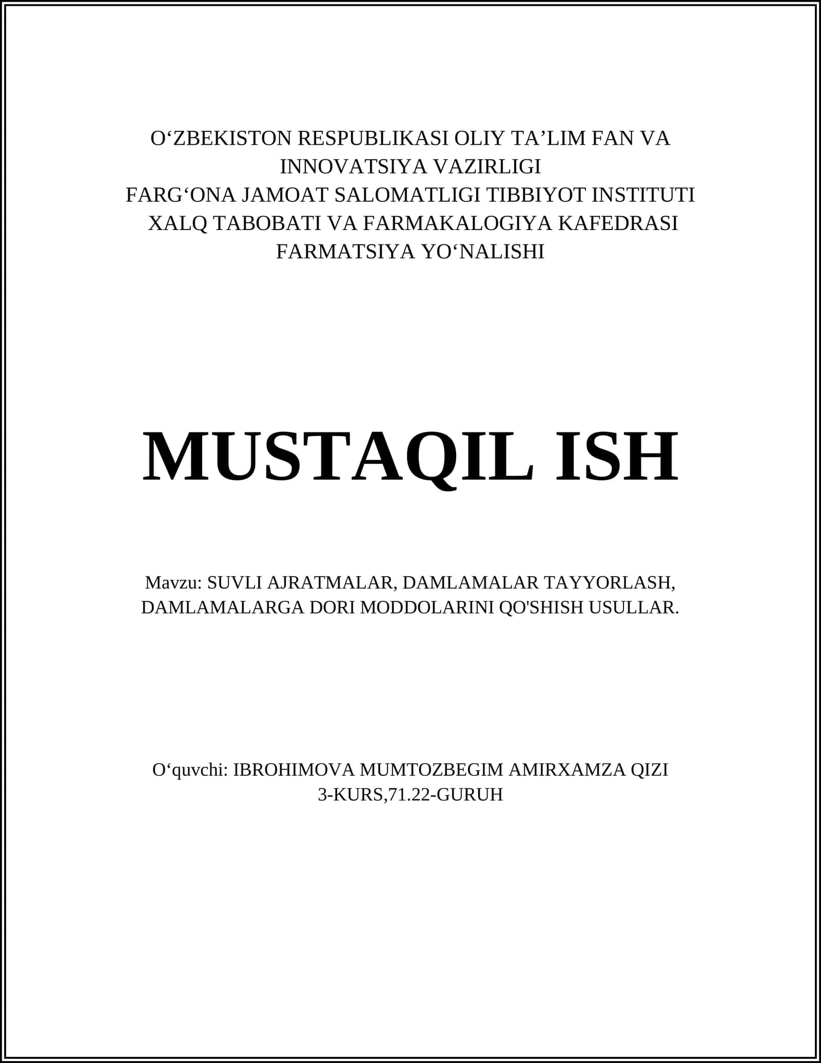 SUVLI AJRATMALAR, DAMLAMALAR TAYYORLASH, DAMLAMALARGA DORI MODDOLARINI QO'SHISH USULLAR