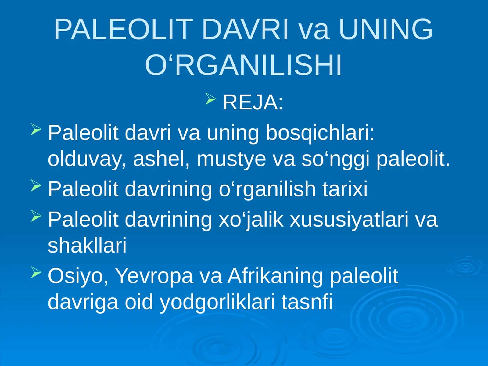 Paleolit Davri va uning O‘rganilishi