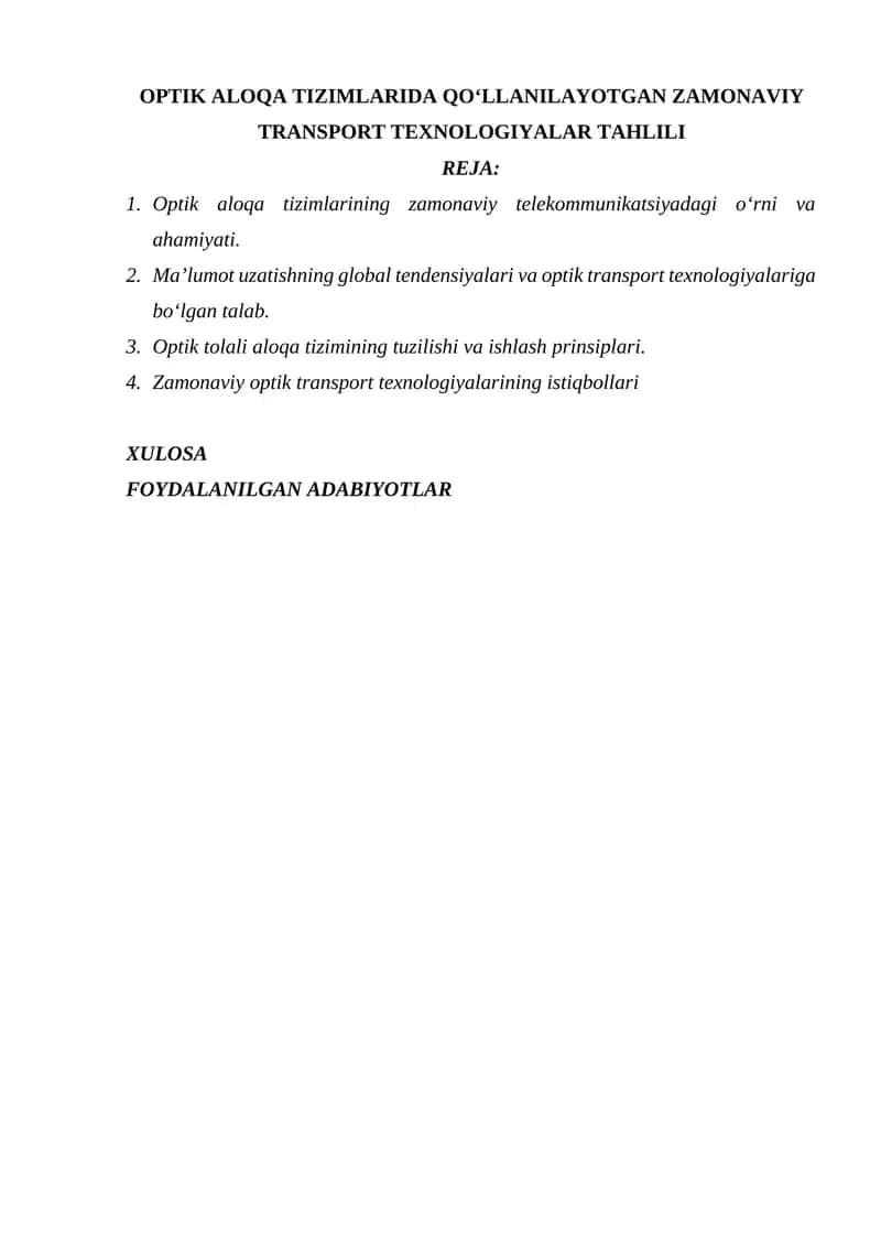 OPTIK ALOQA TIZIMLARIDA QO‘LLANILAYOTGAN ZAMONAVIY TRANSPORT TEXNOLOGIYALAR TAHLILI