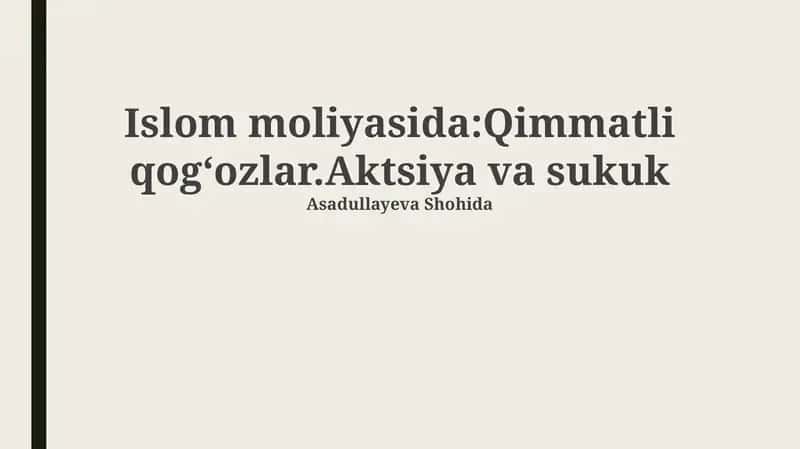 Islom moliyasida Qimmatli qogʻozlar. Aktsiya va sukuk