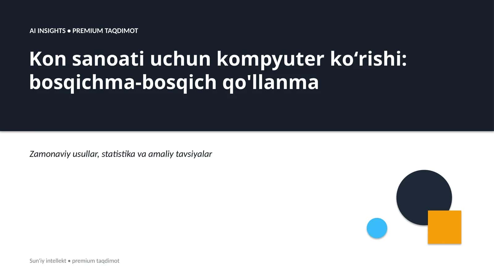 Kon sanoati uchun kompyuter koʻrishi: bosqichma-bosqich qo'llanma