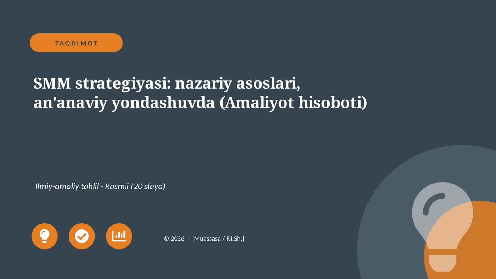 SMM strategiyasi: nazariy asoslari, an'anaviy yondashuvda (Amaliyot hisoboti)