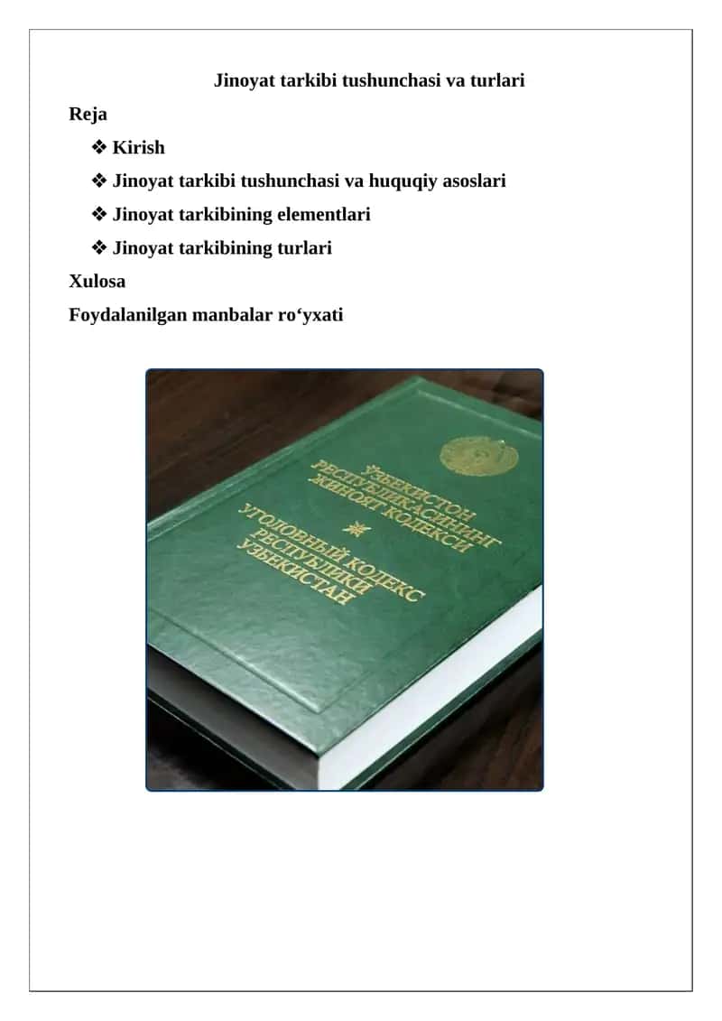 Jinoyat tarkibi tushunchasi va turlari