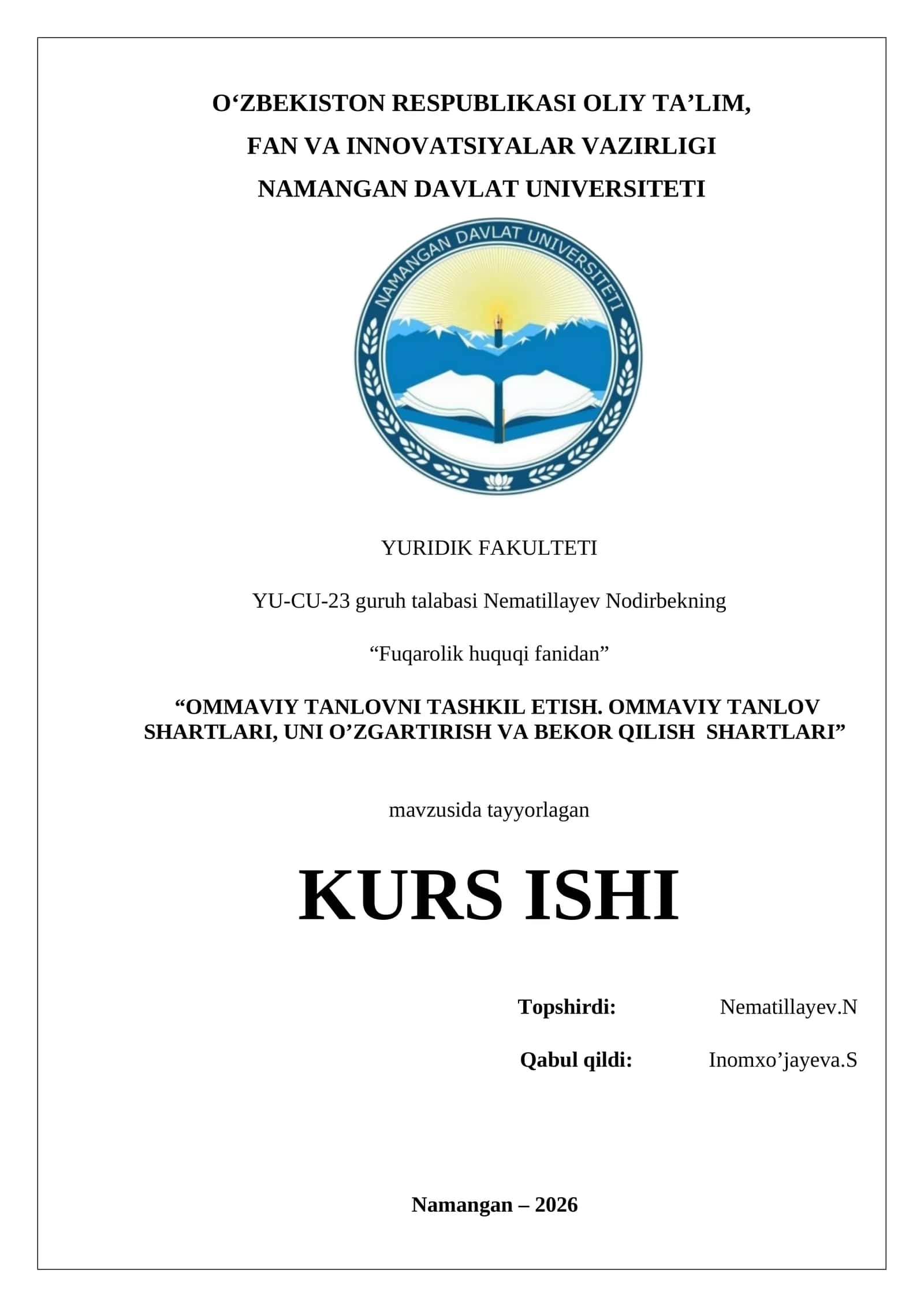 KURS ISHI “OMMAVIY TANLOVNI TASHKIL ETISH. OMMAVIY TANLOV SHARTLARI, UNI O’ZGARTIRISH VA BEKOR QILISH SHARTLARI”