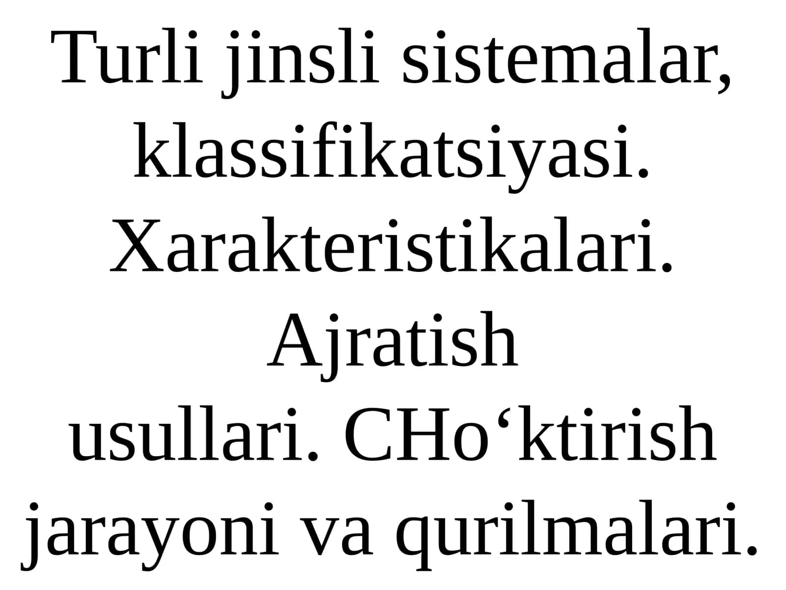Turlijinsli sistemalar, klassifikatsiyasi