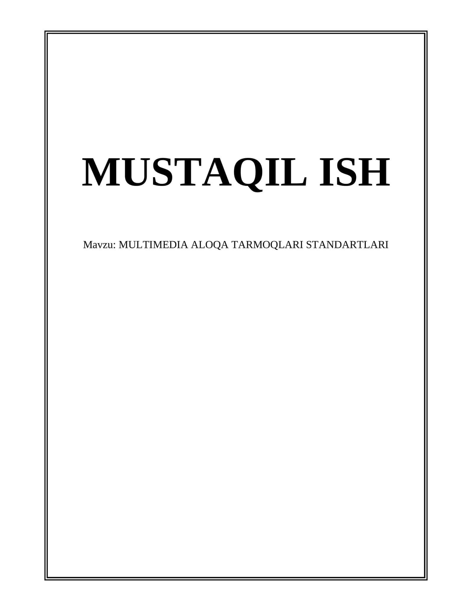 MULTIMEDIA ALOQA TARMOQLARI STANDARTLARI