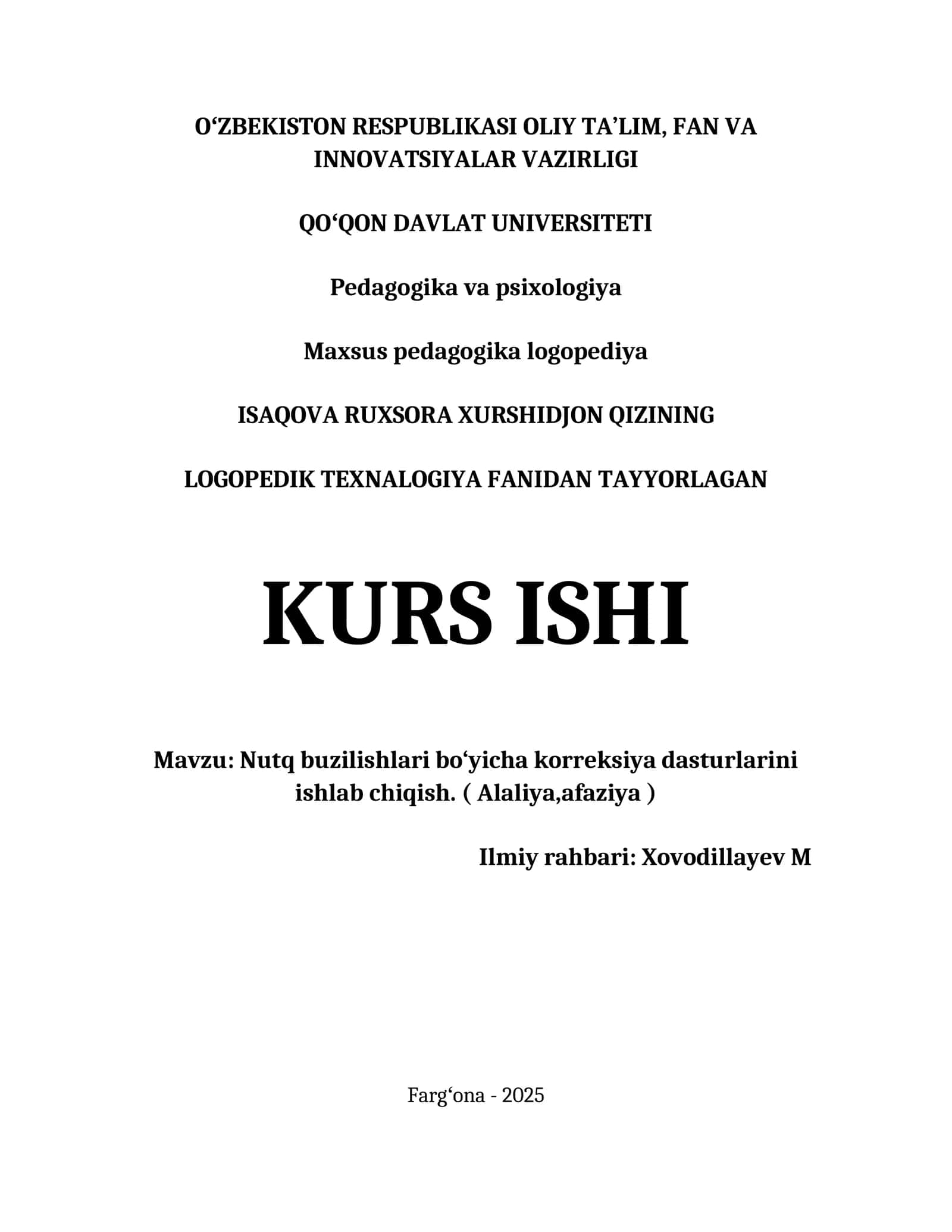 ISAQOVA RUXSORA XURSHIDJON QIZINING LOGOPEDIK TEXNALOGIYA FANIDAN TAYYORLAGAN KURS ISHI