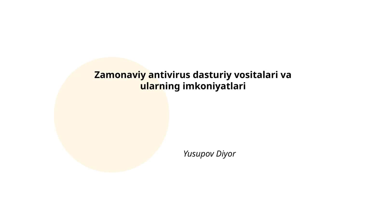 Zamonaviy antivirus dasturiy vositalari va ularning imkoniyatlari