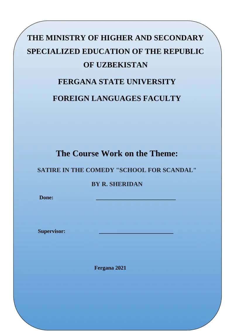 Course Work on SATIRE IN THE COMEDY "SCHOOL FOR SCANDAL" BY R. SHERIDAN